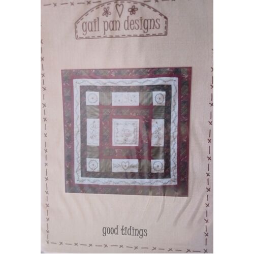 Gail Pan Good Tidings Stitchery Quilt Pattern 41" x 41"