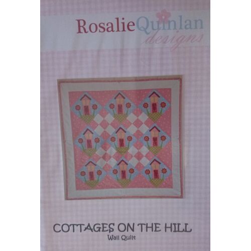 Rosalie Quinlan Cottages on the Hill Wall Quilt Pattern  29" x 29"