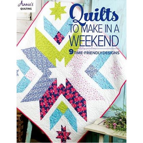 Quilts to Make in a Weekend Quilt Pattern Book