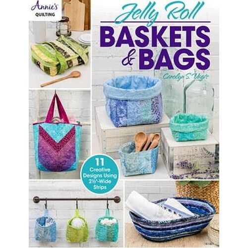 Jelly Roll Baskets & Bags Patterns Book