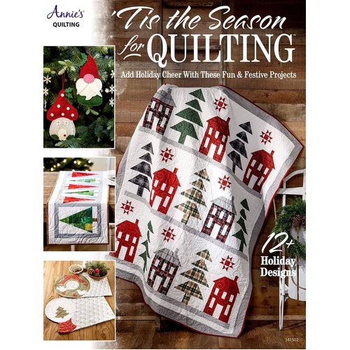 Tis The Season Christmas Quilts & Sewing Pattern Book